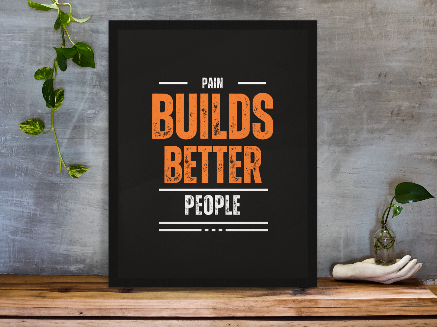 đȘ Pain Builds Better People â Digitales Motivationsposter | Printable Wall Art