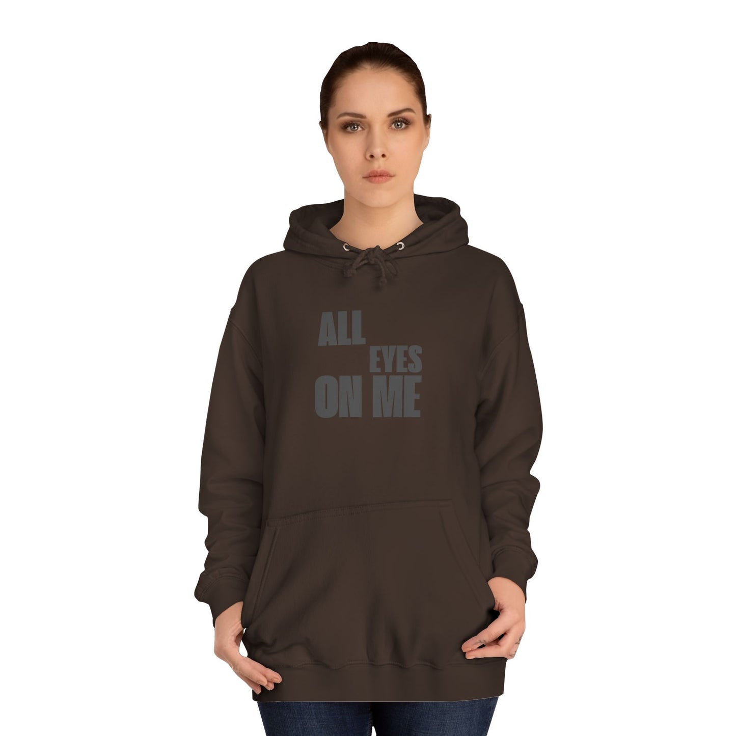 Hoodie "All eyes on Me"