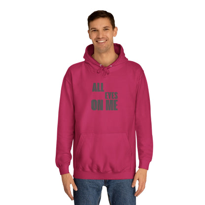 Hoodie "All eyes on Me"