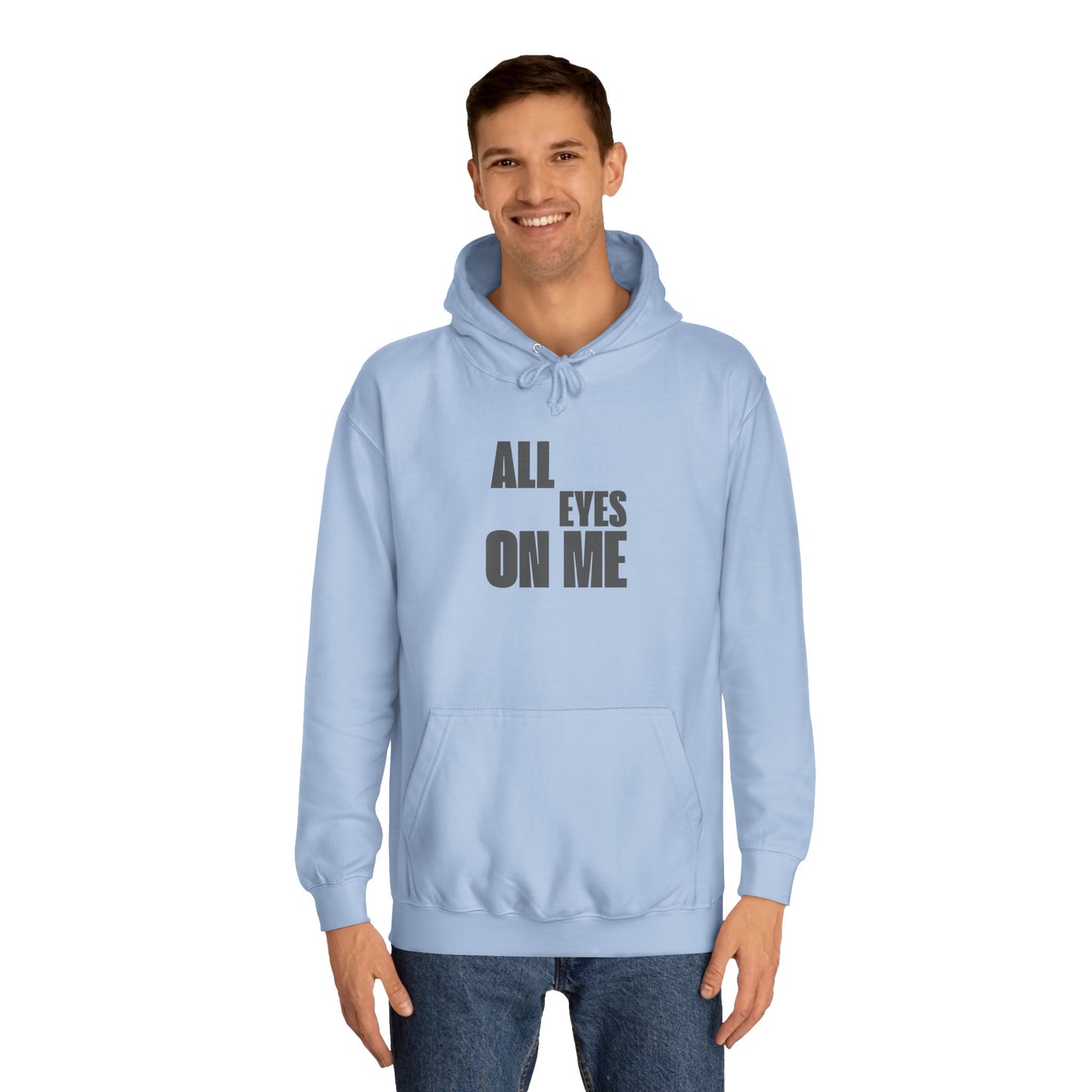 Hoodie "All eyes on Me"