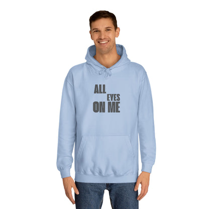 Hoodie "All eyes on Me"