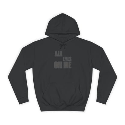 Hoodie "All eyes on Me"