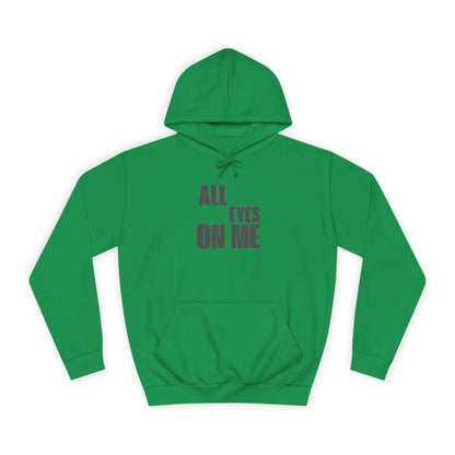 Hoodie "All eyes on Me"