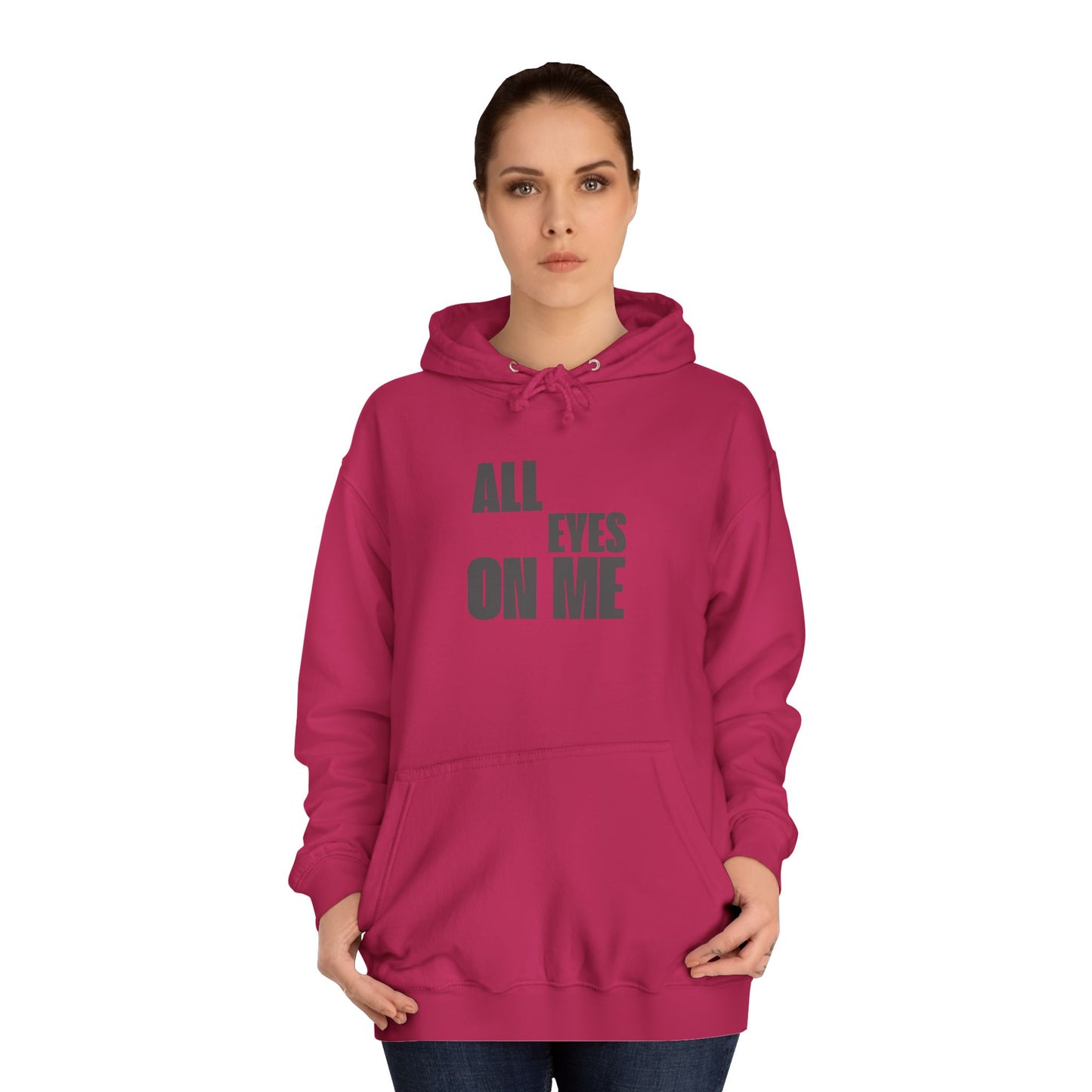Hoodie "All eyes on Me"