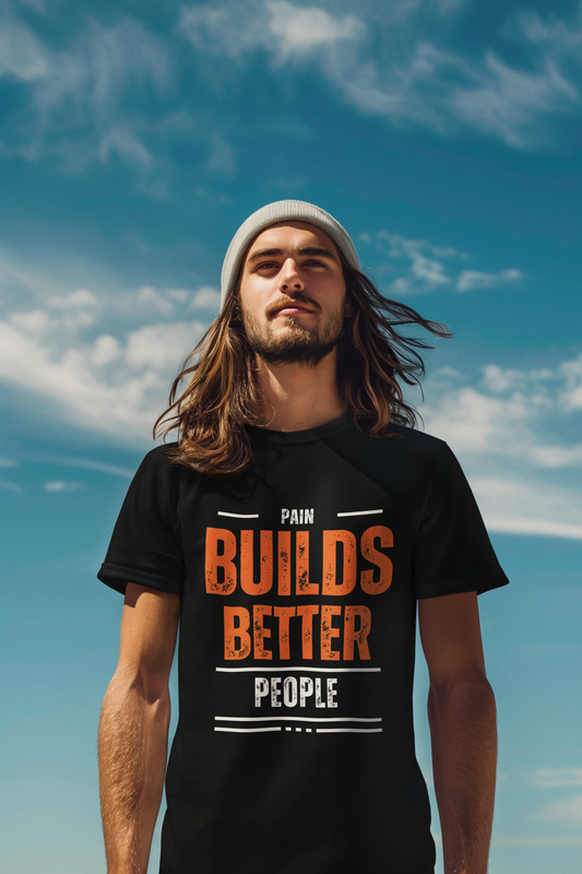 Casual Tee "Pain builds better People"