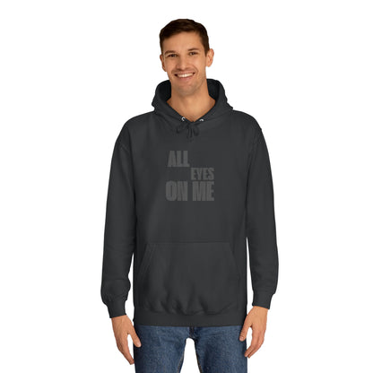 Hoodie "All eyes on Me"