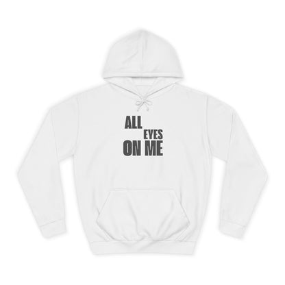 Hoodie "All eyes on Me"