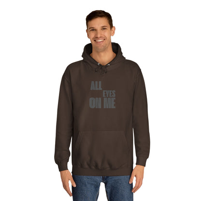 Hoodie "All eyes on Me"