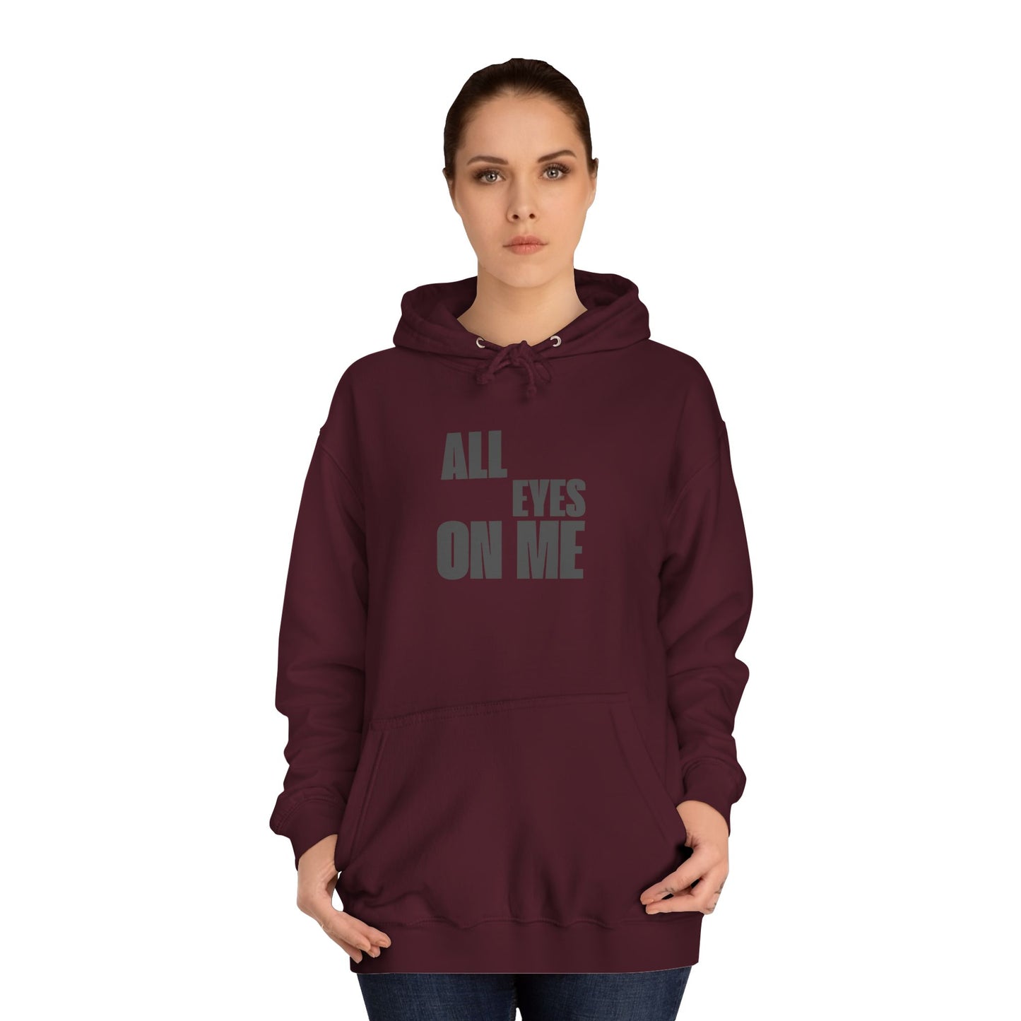 Hoodie "All eyes on Me"