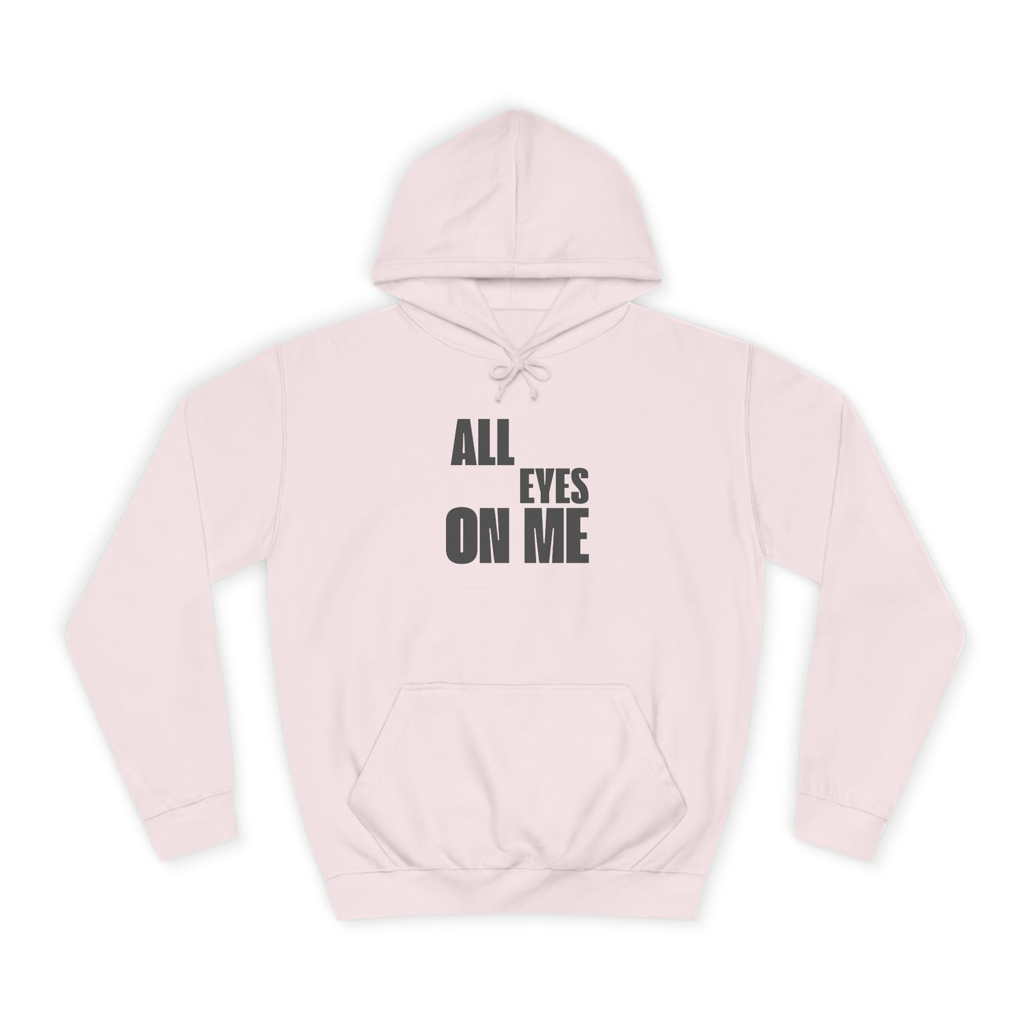 Hoodie "All eyes on Me"