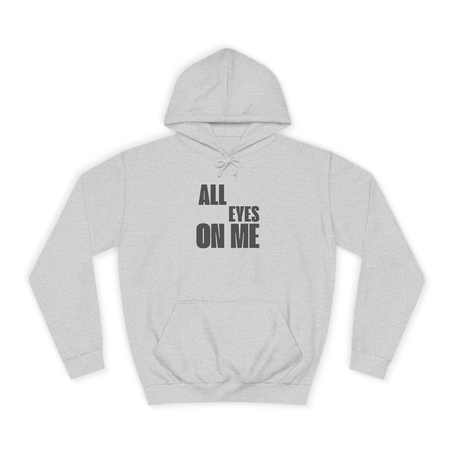 Hoodie "All eyes on Me"