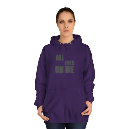 Hoodie "All eyes on Me"