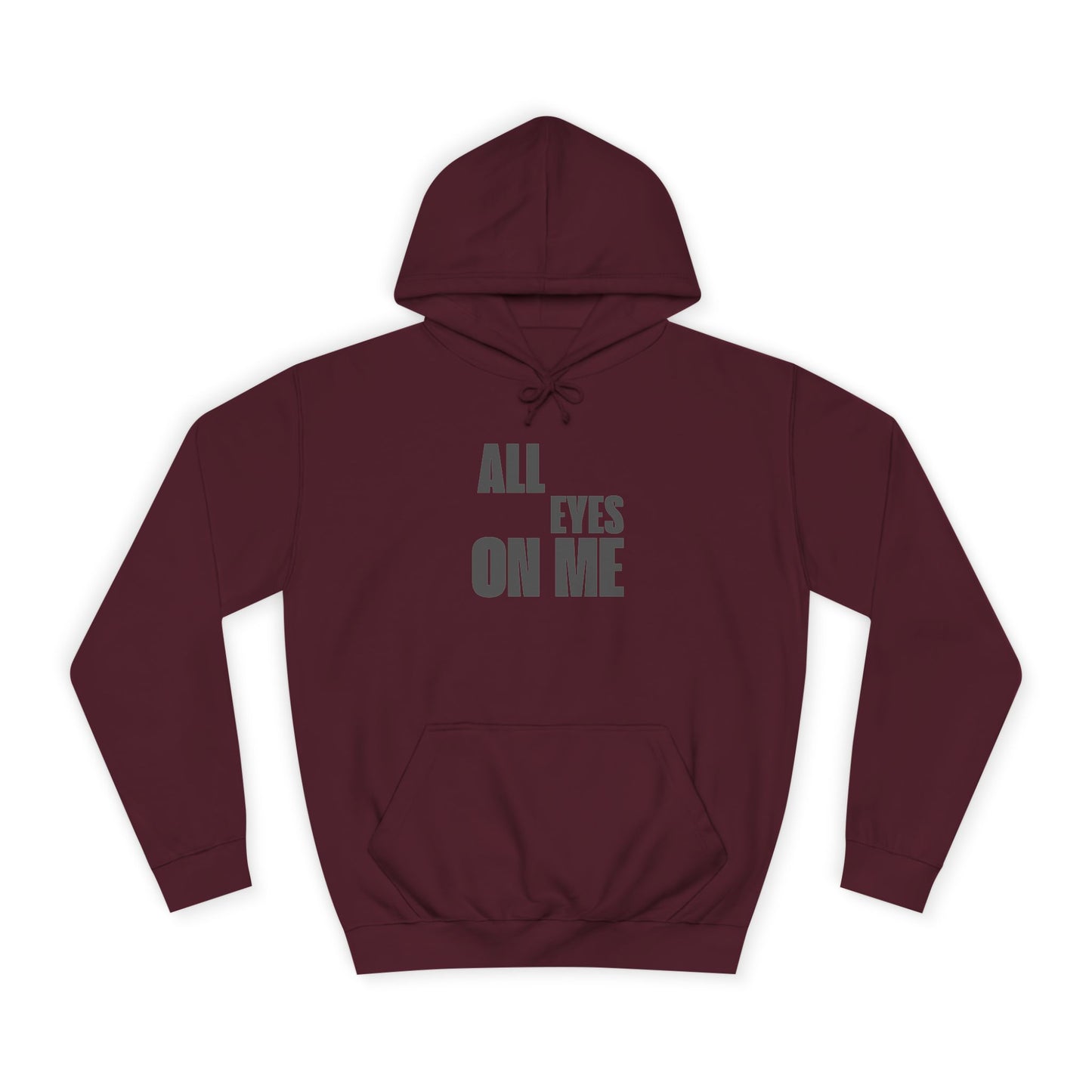 Hoodie "All eyes on Me"