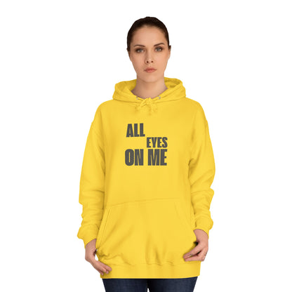 Hoodie "All eyes on Me"