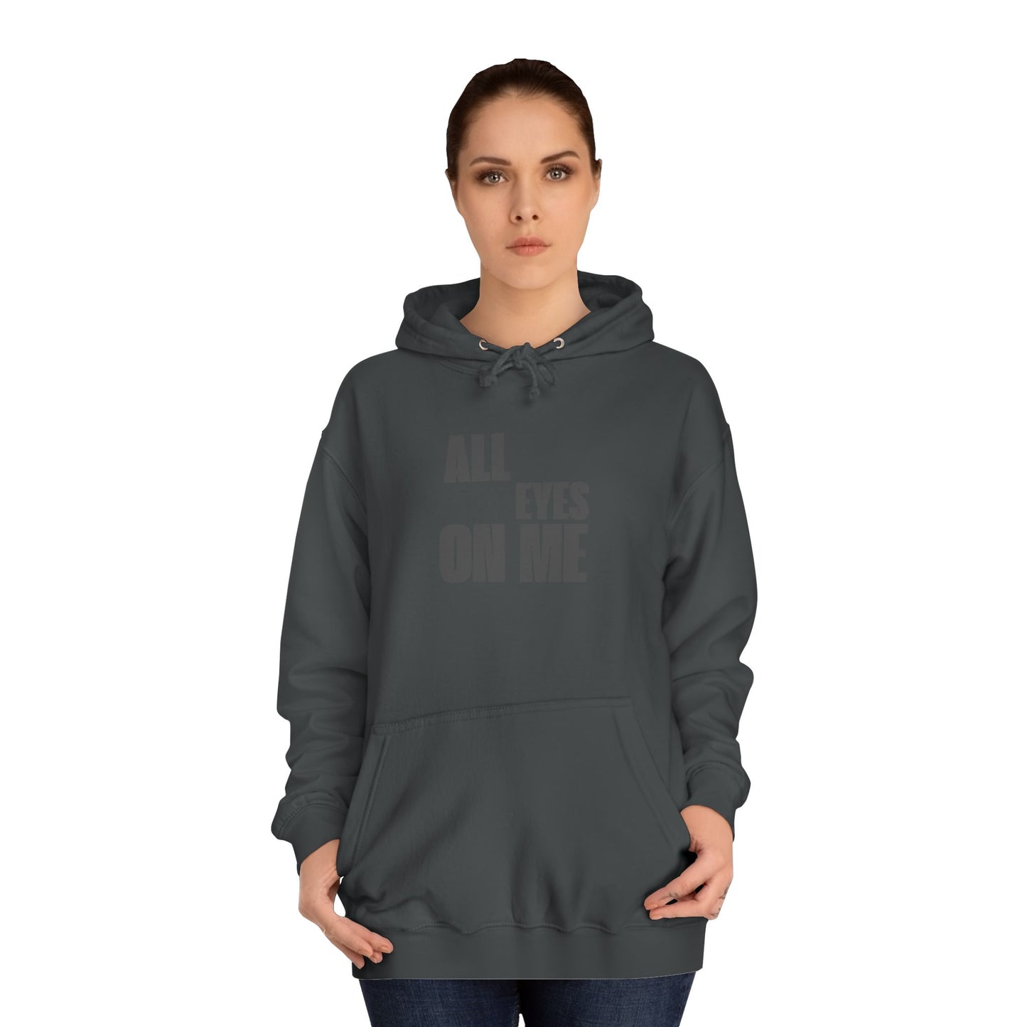 Hoodie "All eyes on Me"