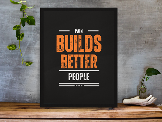 💪 Pain Builds Better People – Digitales Motivationsposter | Printable Wall Art