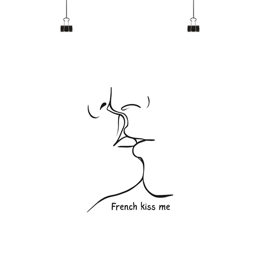 French Kiss Me  - Poster Din A2 (hoch)