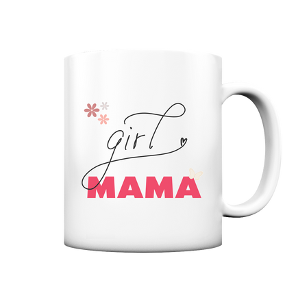 ☕ Girl Mama – Tasse (330 ml) | Liebevoll. Alltagstauglich. Ausdrucksstark.