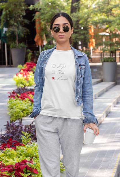 💥 Single. Taken. AWESOME. – Ladies Premium T-Shirt | Für Frauen, die wissen, was sie wert sind.